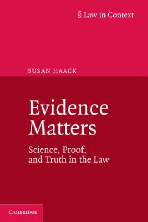 Evidence Matters by Susan Haack