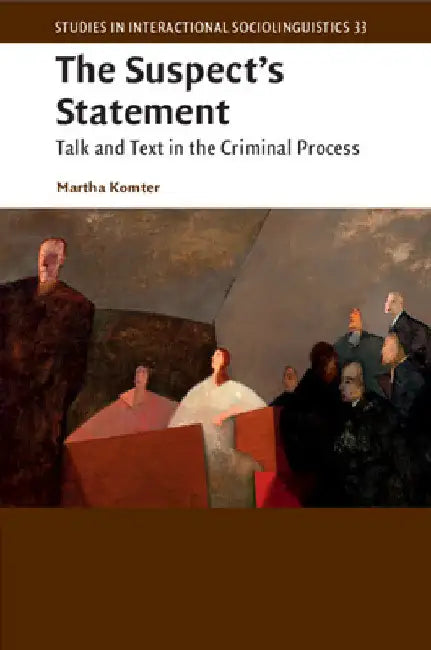 The Suspect's Statement by Martha Komter