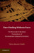Fact-Finding Without Facts: The Uncertain Evidentiary Foundations of International Criminal Convictions by Nancy A. Combs