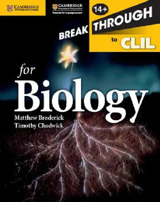 Breakthrough to CLIL for Biology Age 14+ Workbook by Matthew Broderick
