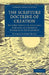 The Scripture Doctrine of Creation by Thomas Rawson Birks
