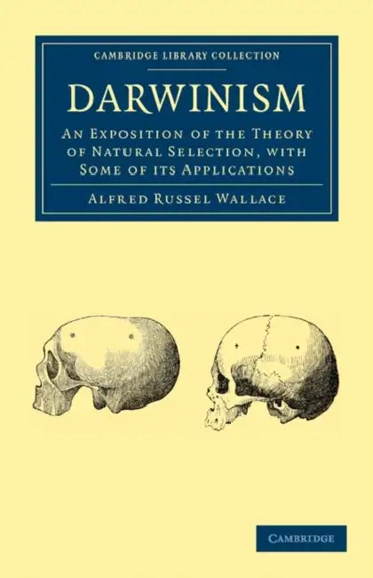 Darwinism by Alfred Russel Wallace