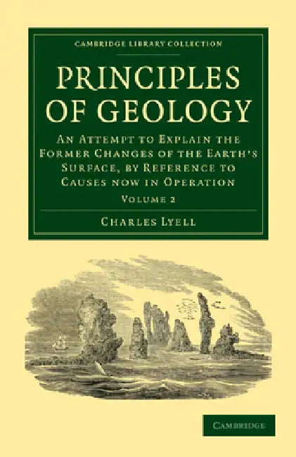 Principles of Geology: Volume 2 by Charles Lyell