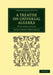 A Treatise on Universal Algebra by Alfred North Whitehead