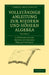 Vollständige Anleitung Zur Niedern Und Höhern Algebra by Leonhard Euler