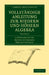 Vollstandige Anleitung Zur Niedern Und Hohern Algebra by Leonhard Euler