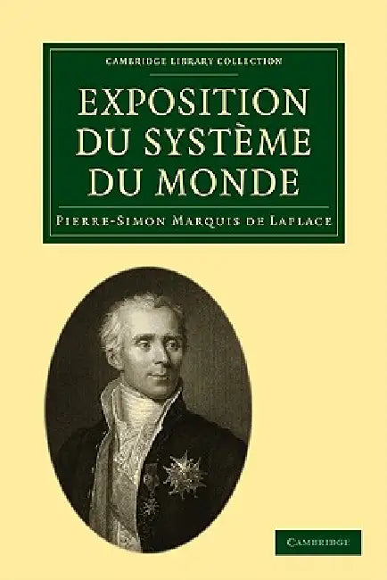 Exposition Du Systéme Du Monde by Pierre-Simon Marquis de Laplace