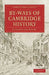 By-Ways of Cambridge History by Florence Ada Keynes