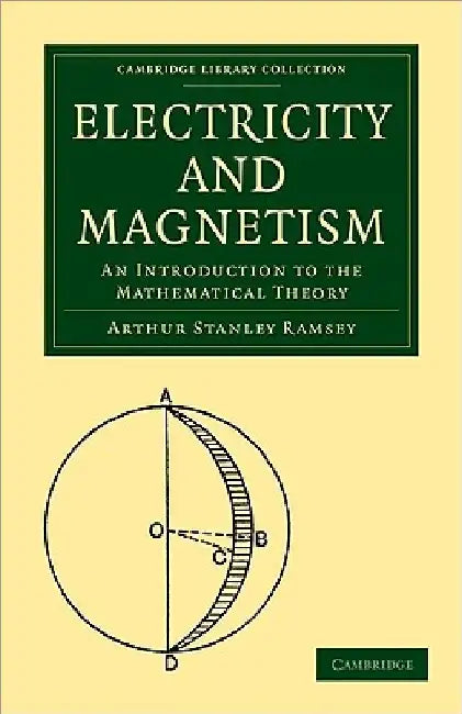 Electricity and Magnetism by Arthur Stanley Ramsey