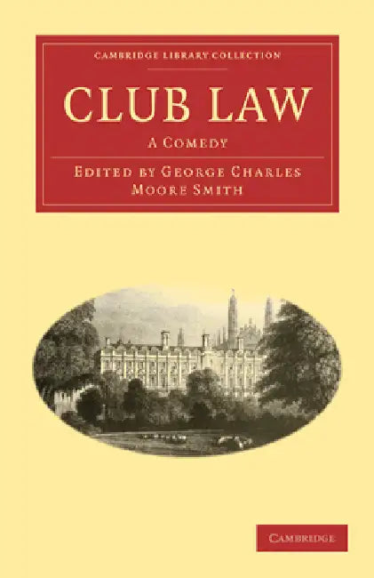 Club Law by George Charles Moore Smith