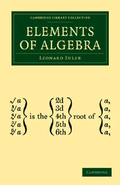 Elements of Algebra by Leonard Euler, John Hewlett