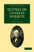 Oeuvres de Charles Hermite: Volume 3 by Charles Hermite, Hermite Charles