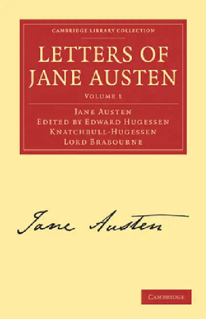 Letters of Jane Austen: Volume 1 by Jane Austen