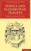 Seneca and Elizabethan Tragedy by Frank Laurence Lucas