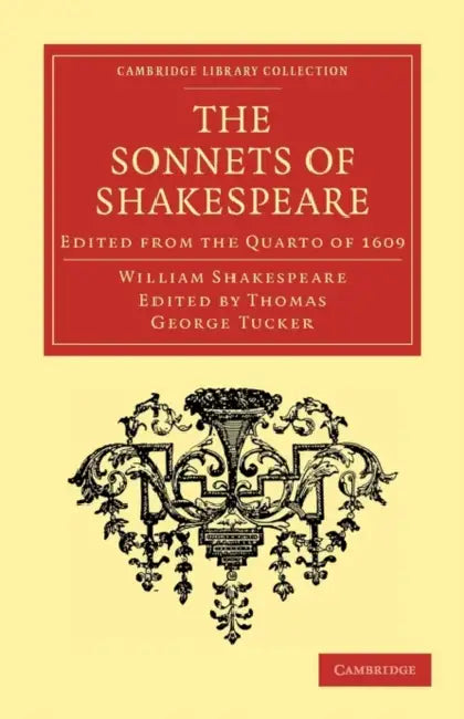 The Sonnets of Shakespeare by William Shakespeare, Thomas George Tucker