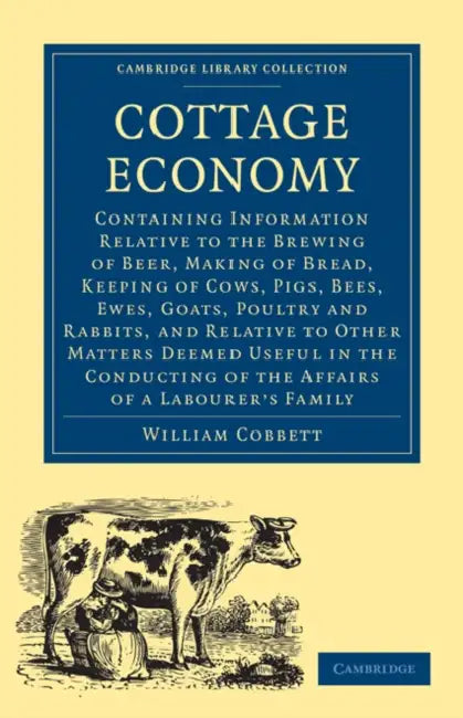 Cottage Economy by William Cobbett