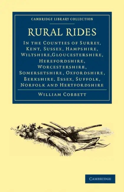 Rural Rides by William Cobbett, Cobbett William