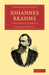 Johannes Brahms: A Biographical Sketch by Hermann Deiters, Deiters Hermann, Rosa Newmarch