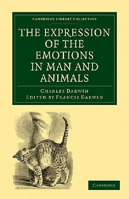The Expression of the Emotions in Man and Animals by Charles Darwin, Darwin Charles, Francis Darwin