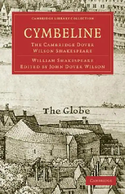 Cymbeline by William Shakespeare, John Dover Wilson