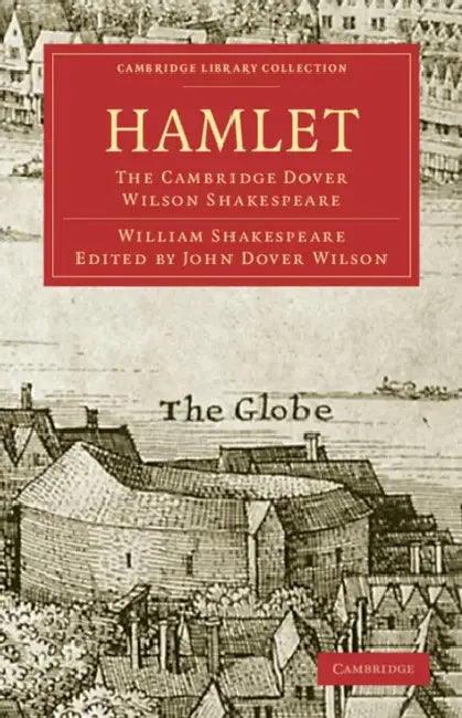 Hamlet: The Cambridge Dover Wilson Shakespeare by William Shakespeare, John Dover Wilson
