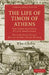 The Life of Timon of Athens by William Shakespeare, John Dover Wilson