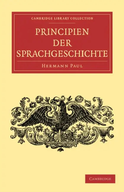Principien Der Sprachgeschichte by Hermann Paul