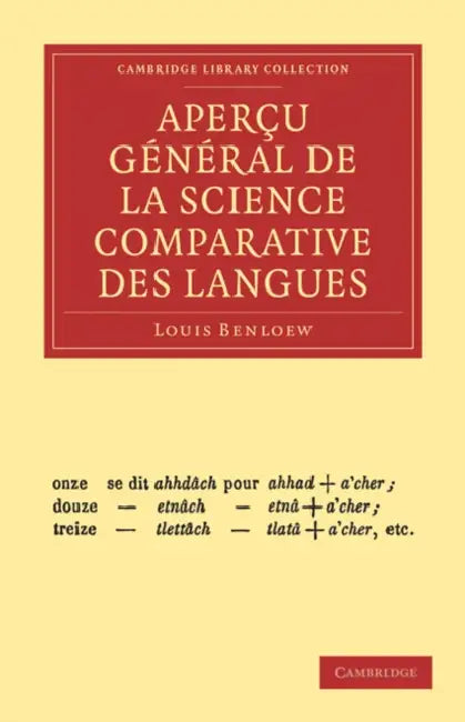 Aperçu Général de la Science Comparative Des Langues by Louis Benloew