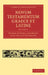 Novum Testamentum Graece Et Latine by Karl Lachmann, Philipp Buttmann, Lachmann Karl