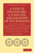 A View of the History, Literature, and Religion of the Hindoos: Including a Minute Description of Their Manners and Customs, and Translations from T by William Ward