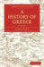 A History of Greece by George Grote