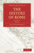 The History of Rome by Theodore Mommsen, Mommsen Theodor, William Purdie Dickson