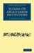 Studies on Anglo-Saxon Institutions by H. Munro Chadwick, Chadwick H. Munro