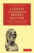 Euripidis Tragoediae Priores Quatuor by Euripides, Richard Porson, James Scholefield