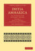 Initia Amharica: An Introduction to Spoken Amharic by C. H. Armbruster