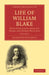 Life of William Blake - Volume 2 by Alexander Gilchrist, Gilchrist, Dante Gabriel Rossetti