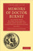 Memoirs of Doctor Burney: Arranged from His Own Manuscripts, from Family Papers, and from Personal Recollections by Frances Burney