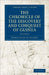 The Chronicle of the Discovery and Conquest of Guinea by Gomes Eanes De Zurara