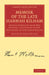 Memoir of the Late Hannah Kilham: Chiefly Compiled from Her Journal, and Edited by Her Daughter-In-Law, Sarah Biller by Hannah Kilham, Kilham Hannah, Sarah Biller