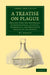 A Treatise on Plague by W. J. Simpson