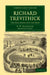 Richard Trevithick: The Engineer and the Man by H. W. Dickinson, Arthur Titley