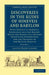 Discoveries in the Ruins of Nineveh and Babylon: With Travels in Armenia, Kurdistan and the Desert: Being the Result of a Second Expedition Undertaken by Austen Henry Layard, Layard Austen Henry