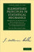 Elementary Principles in Statistical Mechanics: Developed with Especial Reference to the Rational Foundation of Thermodynamics by Josiah Willard Gibbs