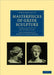 Masterpieces of Greek Sculpture: A Series of Essays on the History of Art by Furtwangler Adolf