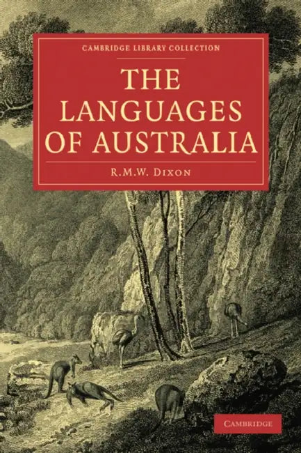 The Languages of Australia by R. M. W. Dixon