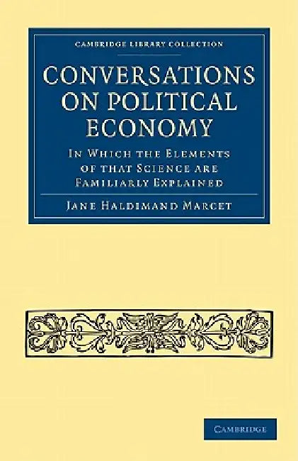 Conversations on Political Economy by Jane Marcet