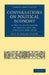 Conversations on Political Economy by Jane Marcet