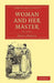 Woman and Her Master: Volume 1 by Sydney Morgan