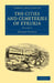 The Cities and Cemeteries of Etruria - Volume 2 by George Dennis