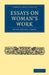 Essays on Woman's Work by Bessie Rayner Parkes, Parkes
